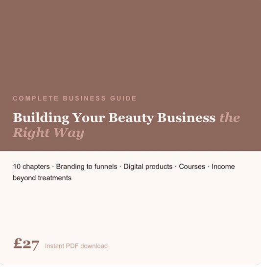 The Complete Beauty Pro Business Guide | 10 Chapters | Build Your Beauty Business the Right Way